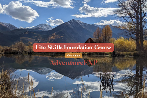 AdventureEXP's Life Skills Foundation Course
